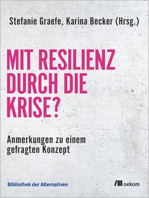cover image of Mit Resilienz durch die Krise?